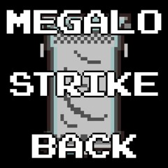 Megalo Strike Back (8-bit cover)