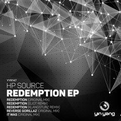 YYR147 : HP Source - It Was (Original Mix)