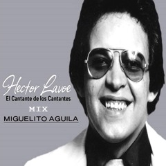 HECTOR LA VOE MIX