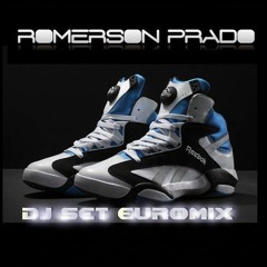 Romerson Prado - DJ Set Euromix