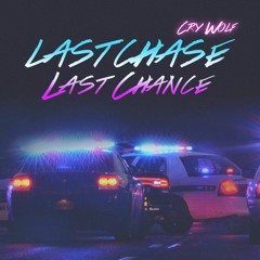 Last Chase, Last Chance