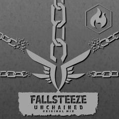 Fallsteeze - Unchained (Original MIx)(FREE DL)