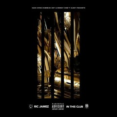 Ric Jamez - In This Club