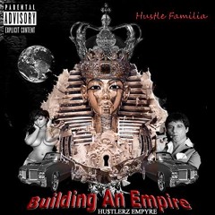 Hustle Familia- I Don't Know About You