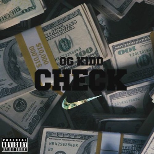 OG KIDD - CHECK (Prod By. SunnyTheRapper)