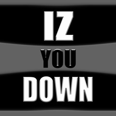 Priince Sly x Mike Smith x Flawless F.N.D. x T.R.B- Iz You Down
