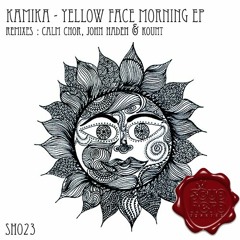 [SNIPPET]_Kamika_-_Yellow_Face_(_John_Haden_Remix_)