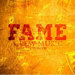 Fame Crew - Born This Way (Prod By JSL)
