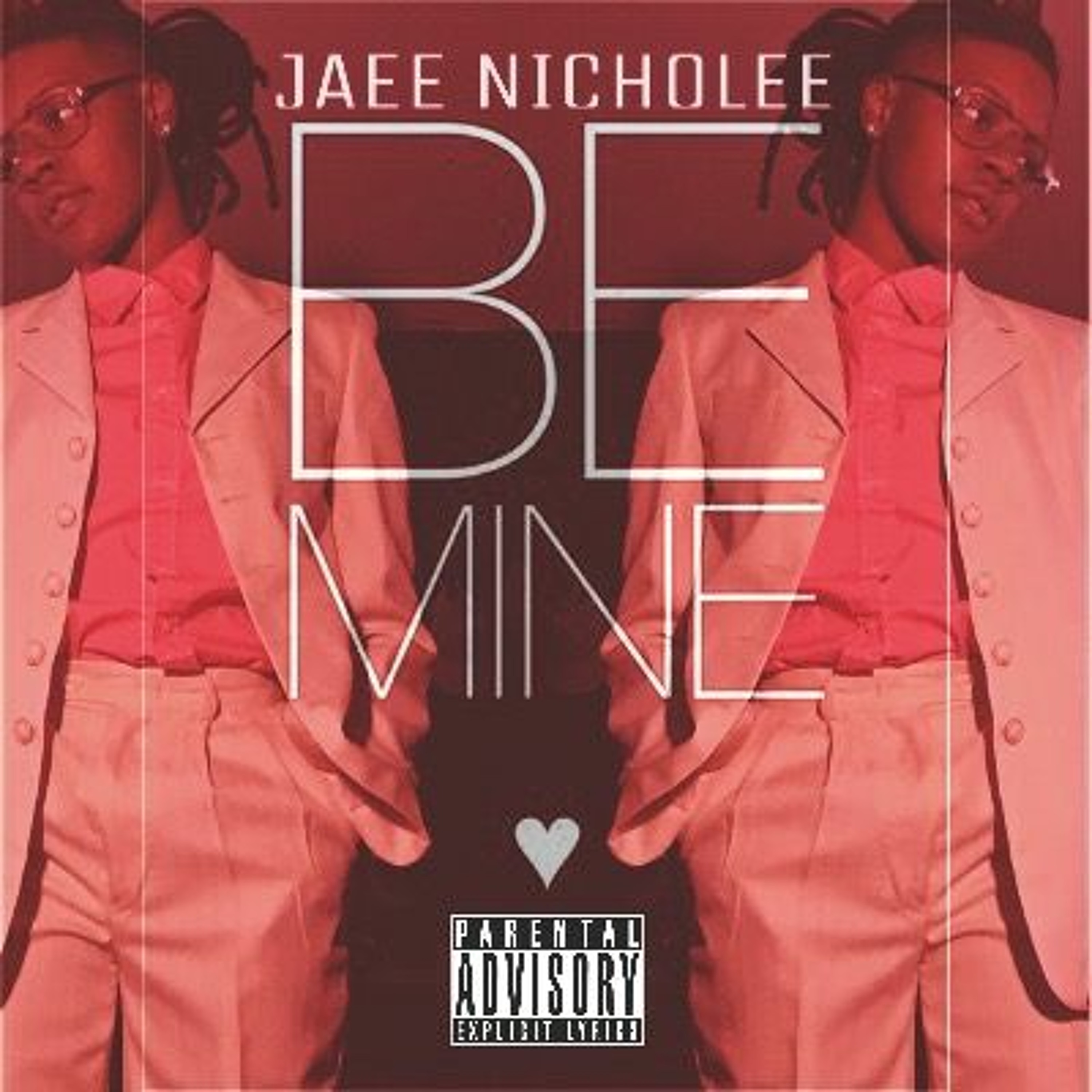 Jaee Nicholee- Be Mine (prod. by P Dubb The Producer) episode artwork