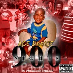 1. Ace Boogie - 900 Nights (Intro)