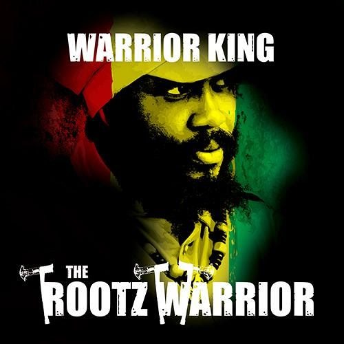 Warrior King - Ain't Giving Up (The Rootz Warrior Album) Reggae 2016