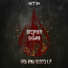 Decipher & Shinra - Fire & Blood