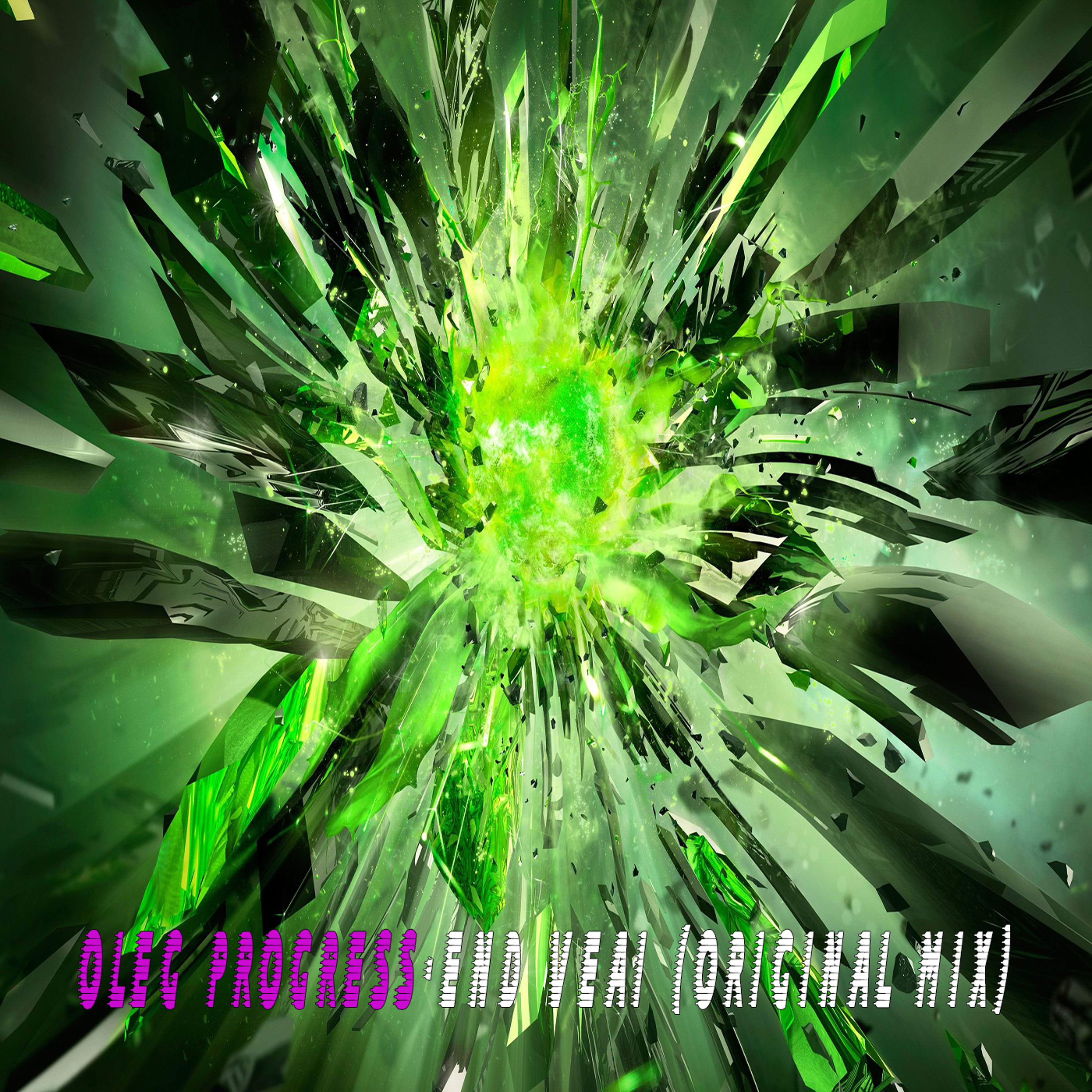 Oleg Progress - End Veai(Original Mix)