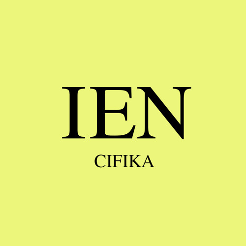 stream-ien-by-cifika-listen-online-for-free-on-soundcloud