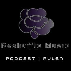 Rülen - Reshuffle Podcast #9 (Micro House)(Free Download)