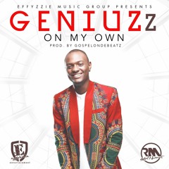 Geniuzz - On My Own