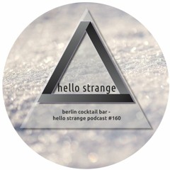berlin cocktail bar - hello strange podcast #160