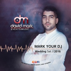 DJ David Mark- Mark Your DJ (Wedding Set 2016)mp3
