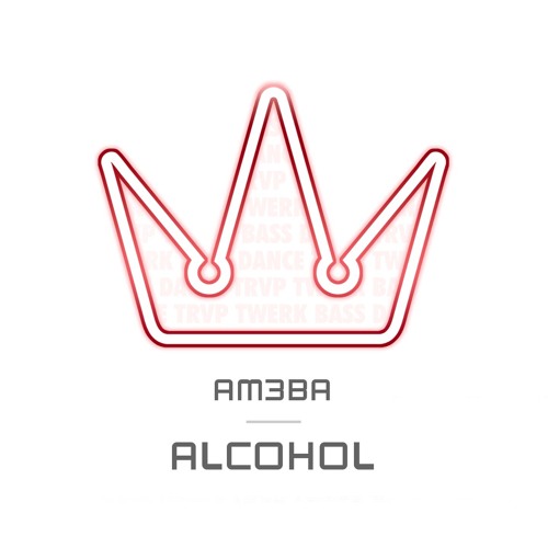 Am3ba - Alcohol ⦗Ultimate Trvp exclusive⦘ by ULT.RVP | Free Listening on SoundCloud Am3ba - Alcohol ⦗Ultimate Trvp exclusive⦘
