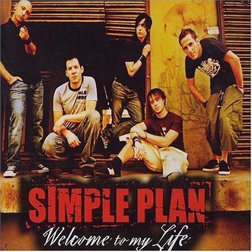 Welcome to my Life - Simple Plan