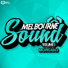 MANT - Melbourne Sound Vol.5 (Mixed by MorganJ)