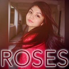 Roses (by Chainsmokers) cover by Amaliah Calub