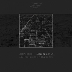 Joseph Disco - Long Night | Deniz Bul Remix | Jannowitz Records