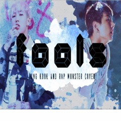 Fools Cover By Rap Monster And Jung Kook