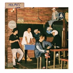 HOLMES - 8. Freakin` Beautiful