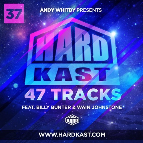 Wain Johnstone's Guest Mix on Andy Whitby's Hardkast 37