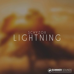 Schyzox - Lightning [Summer Sounds Release]