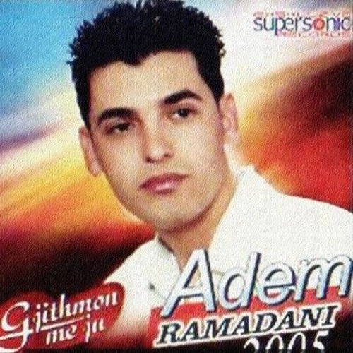 Adem Ramadani   Jam Djal Trim Dai