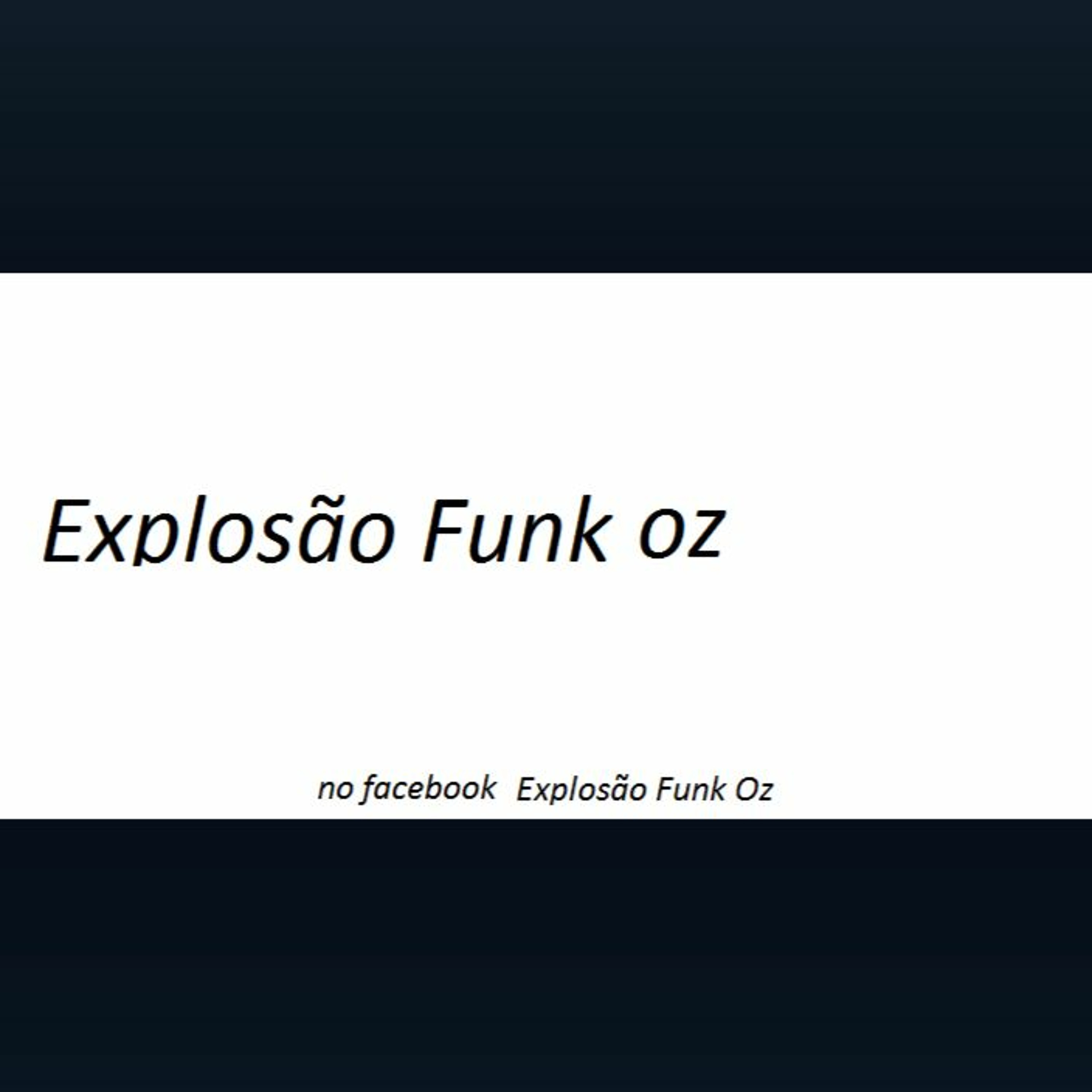 Explosão Funk Oz 2016