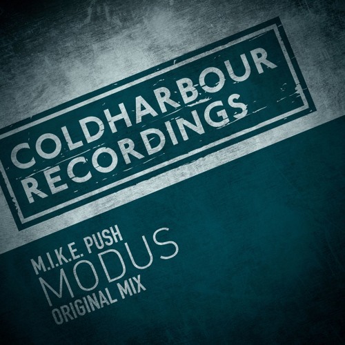 M.I.K.E. Push - Modus [OUT NOW!!]