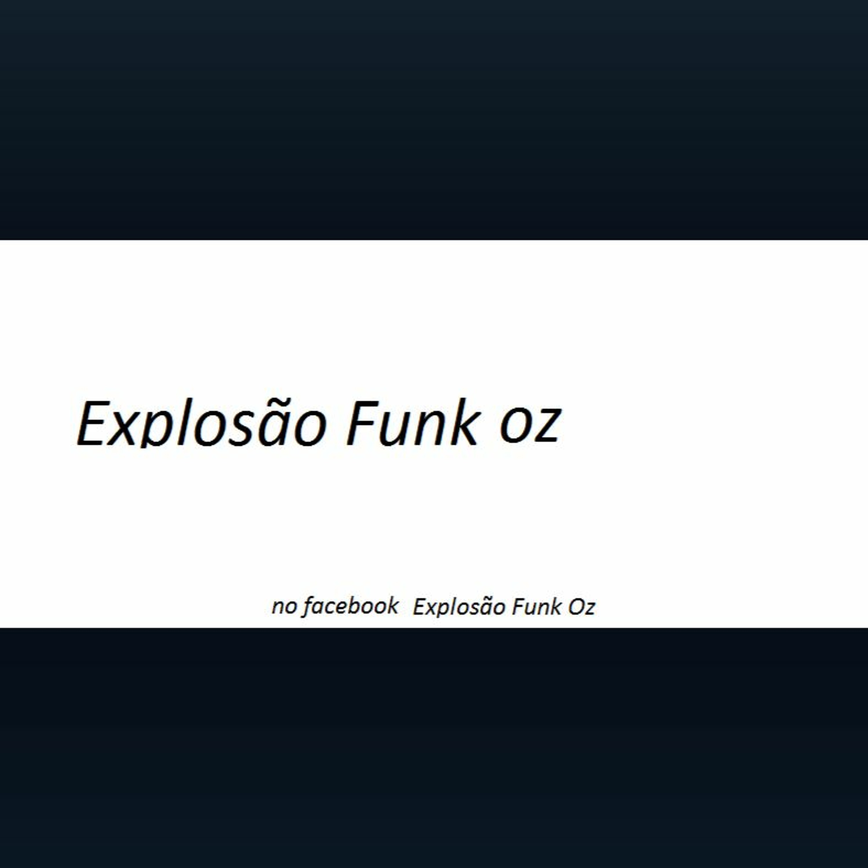 Explosão Funk Oz 2016