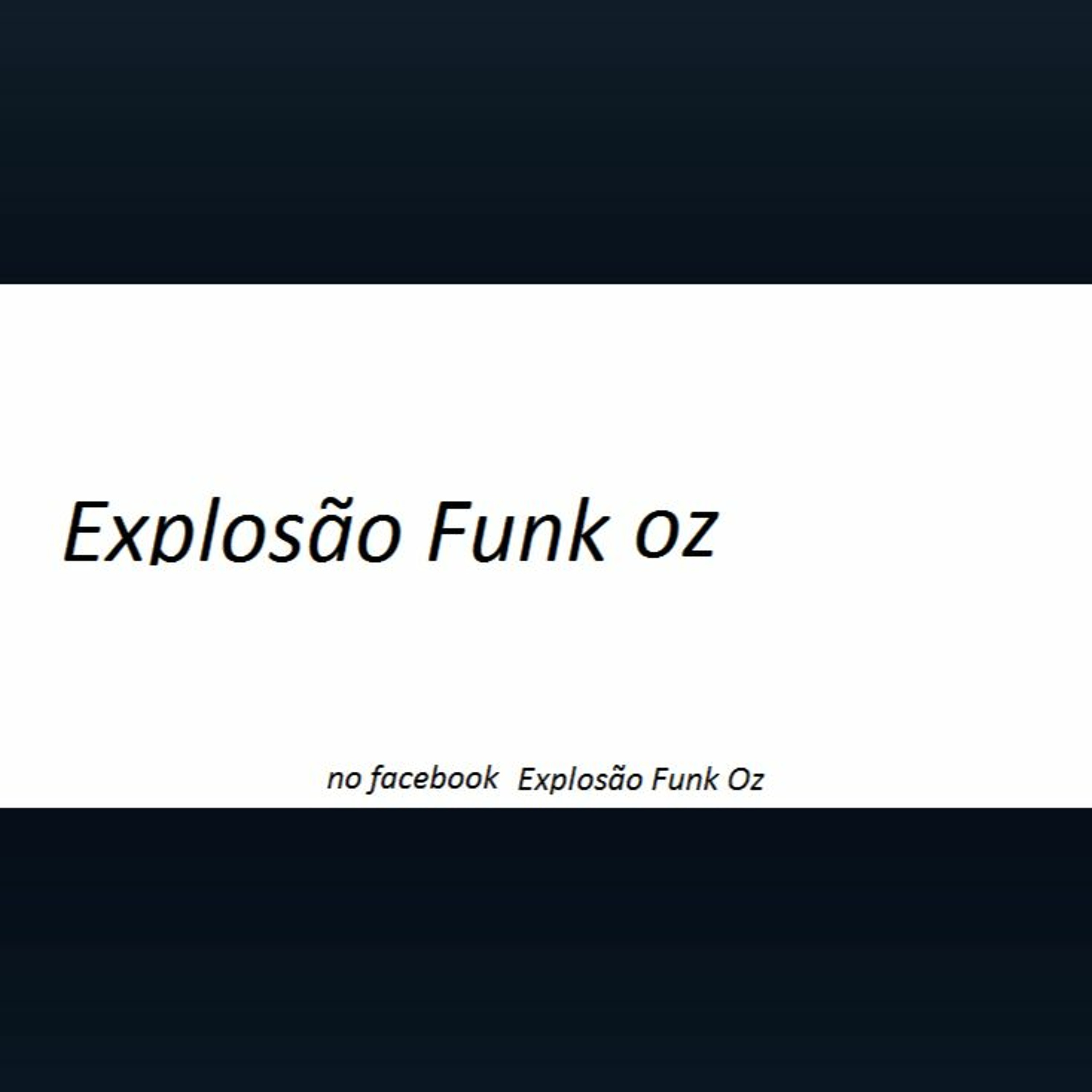 Explosão Funk Oz 2016