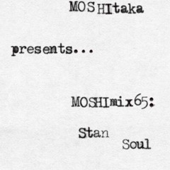 MOSHImix65 - Stan Soul