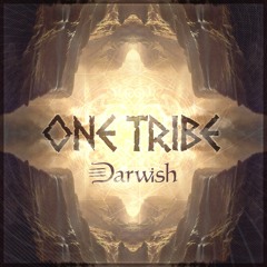 Darwish - One Tribe