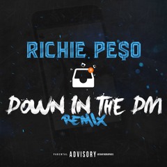 Down In The DM Remix