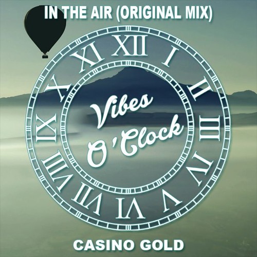 CASINO GOLD - In The Air (Original Mix)