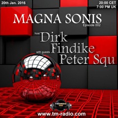 Dirk - Host Mix - MAGNA SONIS 002 (20th Jan. 2016) on TM-Radio