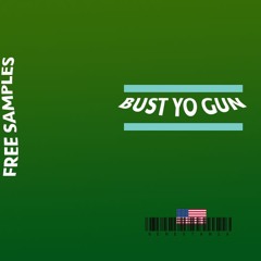 Bust Yo Gun