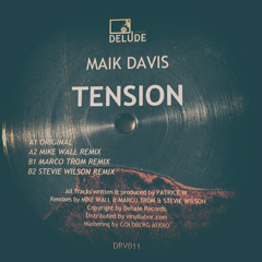 Maik Davis - Tension [Delude] [12"]