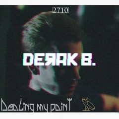 C.Tangana - Dealing My Paint (Remix DerakBeats)