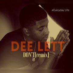 DON'T (Lett Mix)