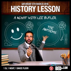 Lee Butler - History Lessons - The Anthems - Promo Mix Vol 3