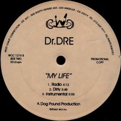 Dr. Dre - My Life