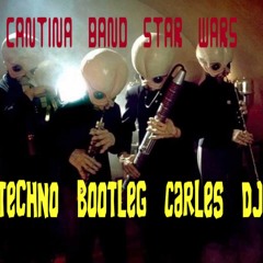 Cantina Band - Star Wars - techno bootleg Carles Dj free download