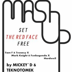 Set The Red Face Free (Mickey`D & TeknoTomek Festival Edit) [FREE DOWNLOAD]