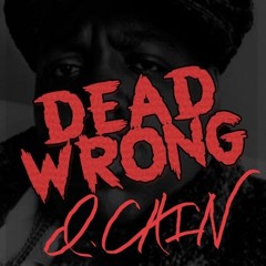 Dead Wrong Freestyle